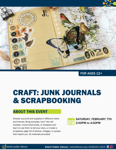 Event flyer: CRAFT: JUNK JOURNALS & SCRAPBOOKING. SATURDAY, FEBRUARY 7TH, 2PM TO 4PM.